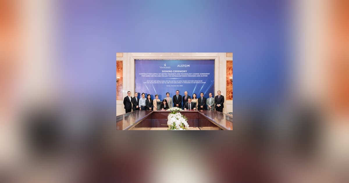 Vingroup And Alstom Sign Technology License Agreement To Develop Hanoi’s Next-Generation Urban Rail Network