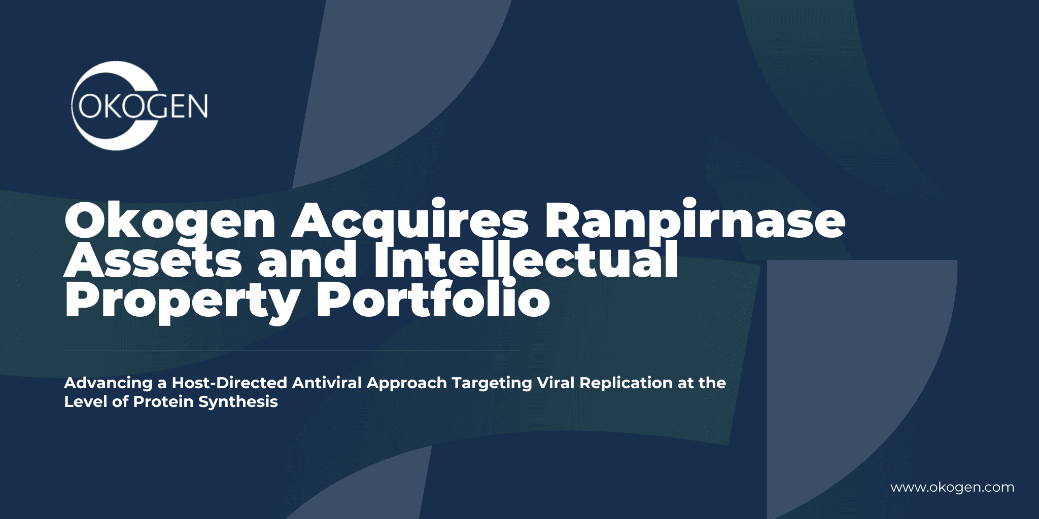Okogen Acquires Ranpirnase Assets, Expanding Antiviral Pipeline Beyond Ophthalmology