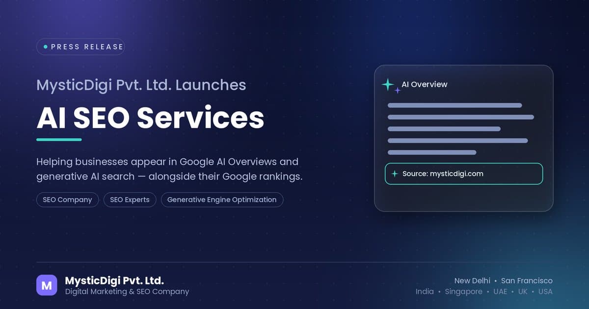 Delhi-Based SEO Firm MysticDigi Launches Dedicated AI SEO Practice to Address Shift Toward Generative Search