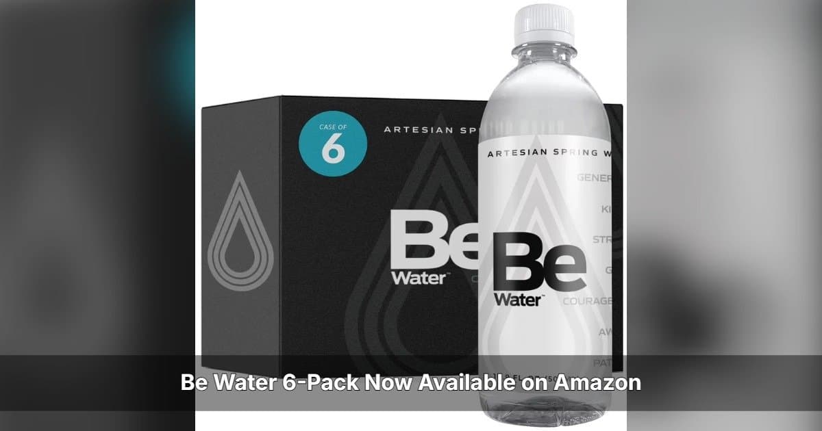 Be Water 6-Pack Launches on Amazon, Expanding Access to Premium Artesian Spring Water