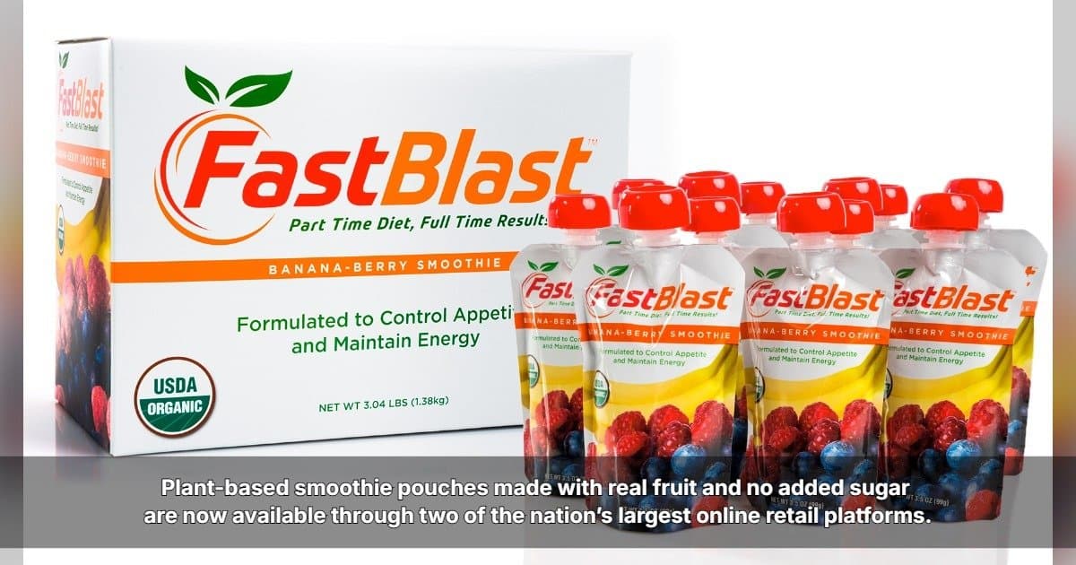FastBlast Banana-Berry Smoothie Now Available on Amazon and Walmart.com, Expanding Nationwide Access
